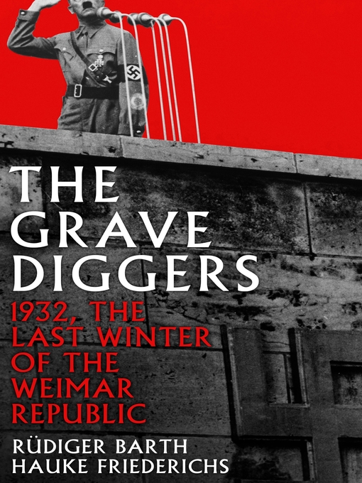 Title details for The Gravediggers by Hauke Friederichs - Available